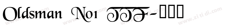 Oldsman No1 TTF字体转换